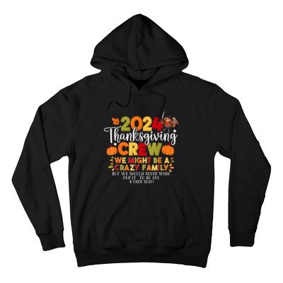 Family Thanksgiving 2024 Thanksgiving Crew Matching Group Hoodie