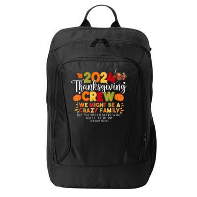 Family Thanksgiving 2024 Thanksgiving Crew Matching Group City Backpack