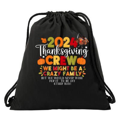 Family Thanksgiving 2024 Thanksgiving Crew Matching Group Drawstring Bag