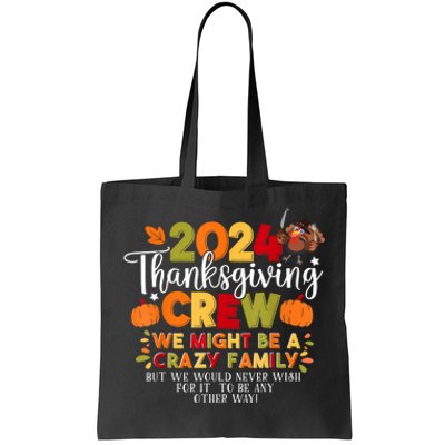 Family Thanksgiving 2024 Thanksgiving Crew Matching Group Tote Bag