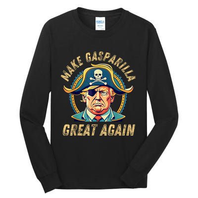 Funny Trump 2024 Make Gasparilla Great Again Gasparilla Tall Long Sleeve T-Shirt