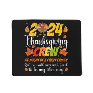 Family Thanksgiving 2024 Thanksgiving Crew Matching Mousepad