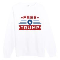 Free Trump 2024 Premium Crewneck Sweatshirt