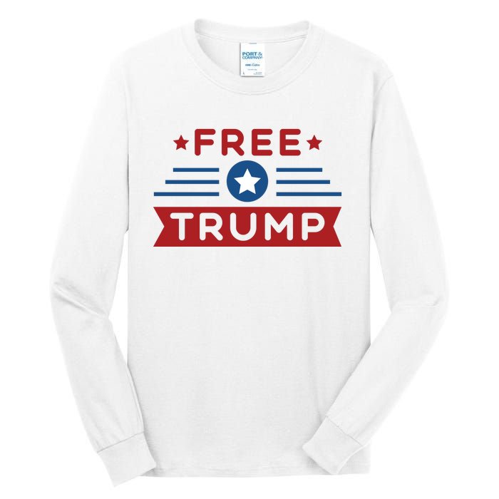 Free Trump 2024 Tall Long Sleeve T-Shirt