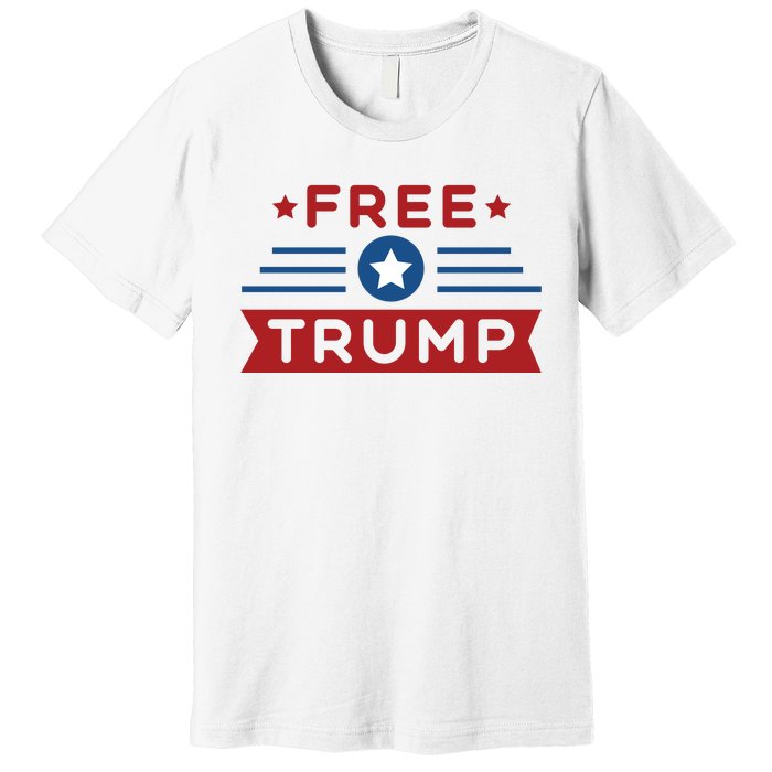 Free Trump 2024 Premium T-Shirt