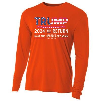 Funny Trump 2024 The Return Make Liberals Cry Again Election Gift Cooling Performance Long Sleeve Crew