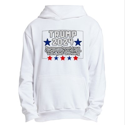 Funny Trump 2024 Where These Black Jobs Immigrants Stealing Urban Pullover Hoodie