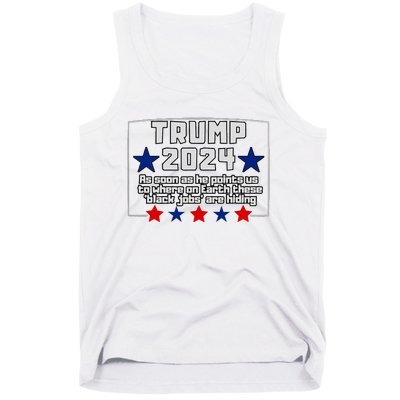 Funny Trump 2024 Where These Black Jobs Immigrants Stealing Tank Top