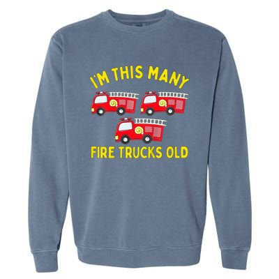 Fire Truck 3rd Birthday Firefighter 3 Three Garment-Dyed Sweatshirt