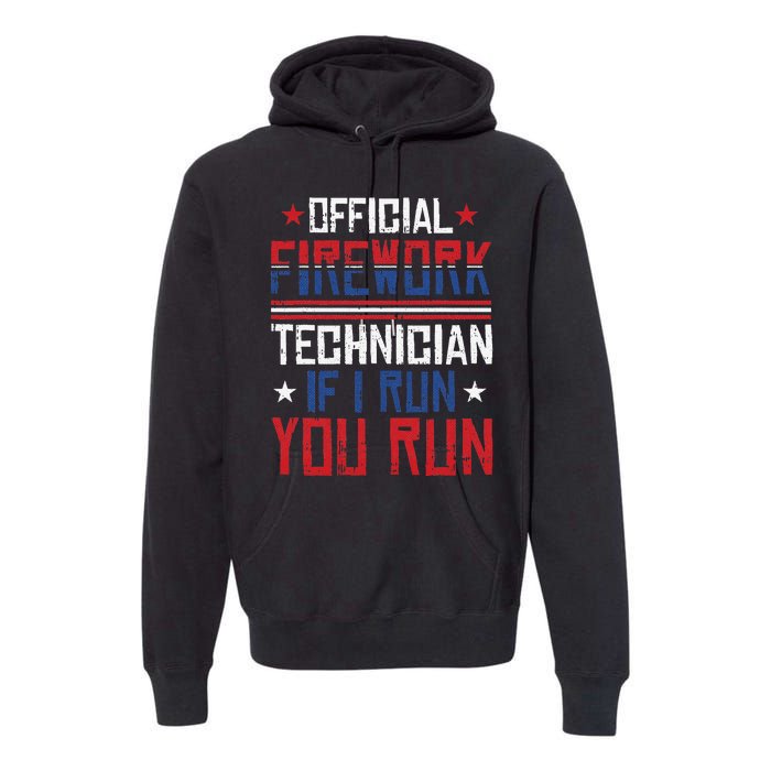 Firework Technician 4th Of July Funny USA Pyro-technician Premium Hoodie