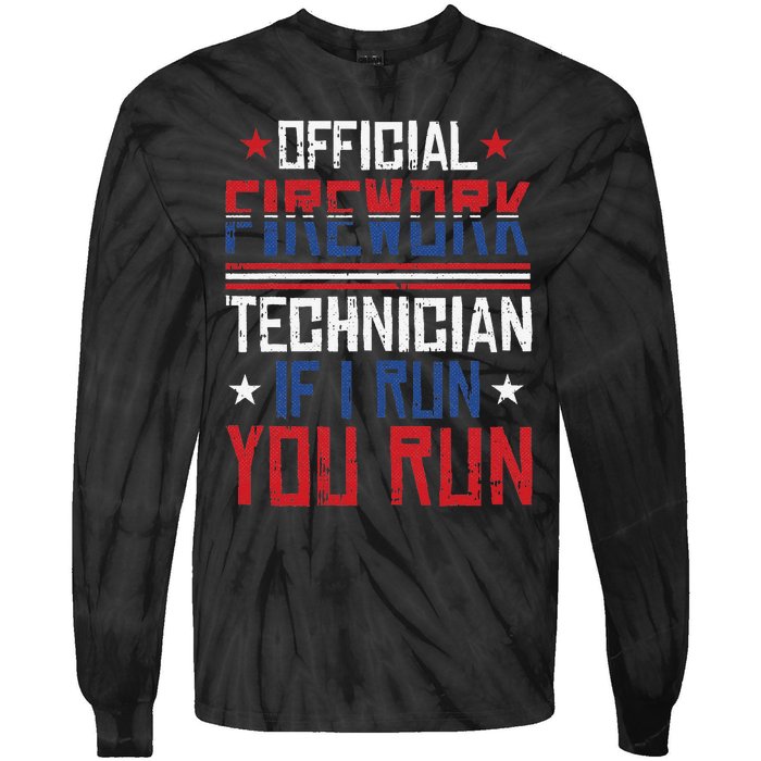 Firework Technician 4th Of July Funny USA Pyro-technician Tie-Dye Long Sleeve Shirt