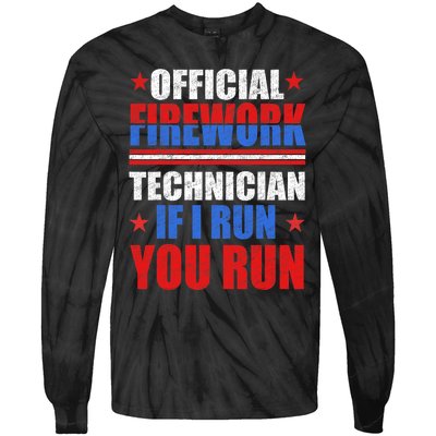 Firework Technician 4th Of July Funny USA Pyro Technician Tie-Dye Long Sleeve Shirt