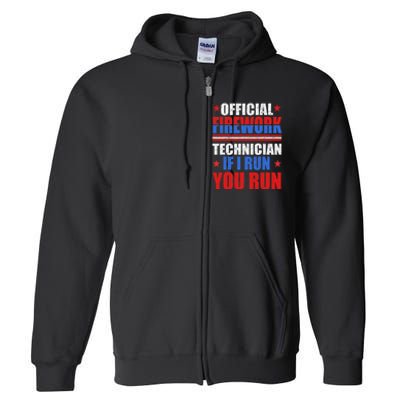 Firework Technician 4th Of July Funny USA Pyro Technician Full Zip Hoodie