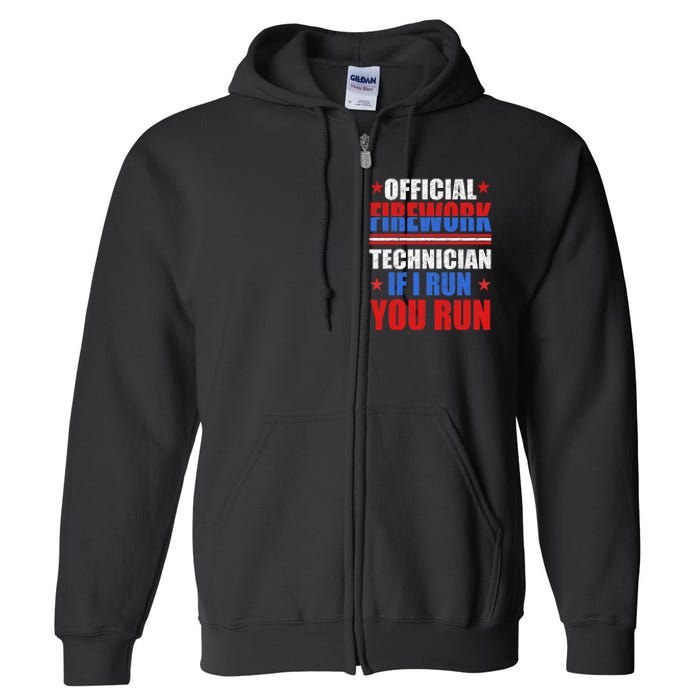 Firework Technician 4th Of July Funny USA Pyro Technician Full Zip Hoodie