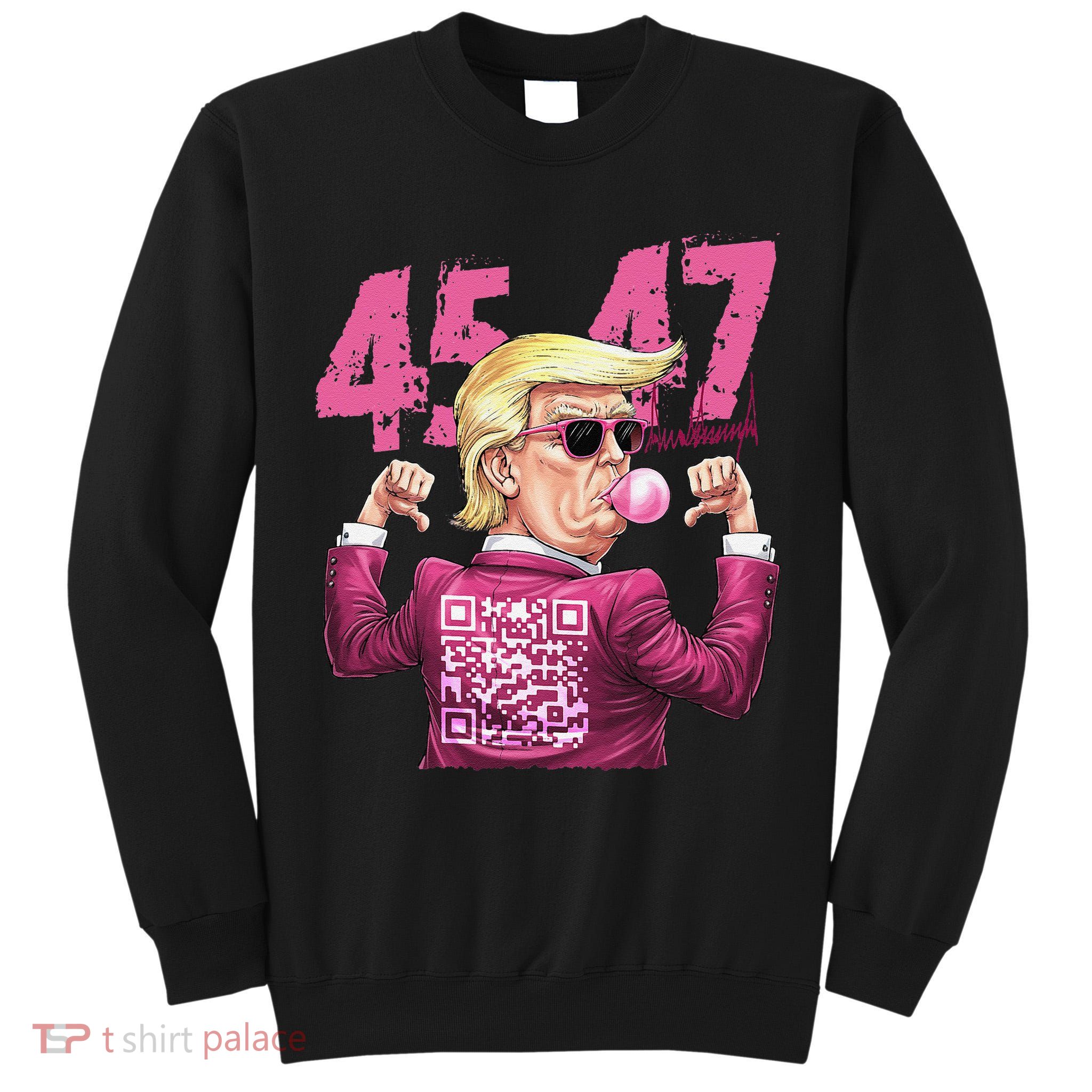 Funny Trump 45 47 Bubble Pin.K Qr Dancing Code Tall Sweatshirt