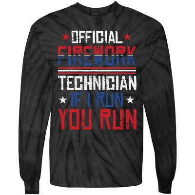 Firework Technician 4th Of July Funny USA Pyro Technician Tie-Dye Long Sleeve Shirt