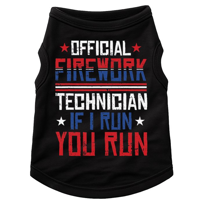 Firework Technician 4th Of July Funny USA Pyrotechnician Doggie Tank