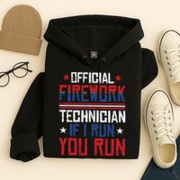 Firework Technician 4th Of July Funny USA Pyrotechnician Hoodie