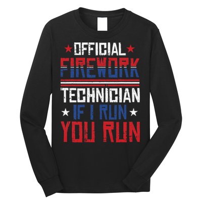 Firework Technician 4th Of July Funny USA Pyrotechnician Long Sleeve Shirt