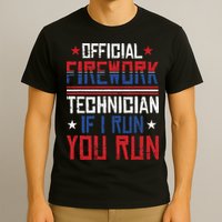 Firework Technician 4th Of July Funny USA Pyrotechnician T-Shirt