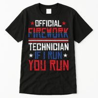 Firework Technician 4th Of July Funny USA Pyrotechnician Tall T-Shirt
