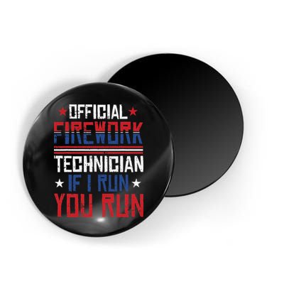 Firework Technician 4th Of July Funny USA Pyrotechnician Magnet