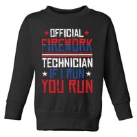 Firework Technician 4th Of July Funny USA Pyrotechnician Toddler Sweatshirt