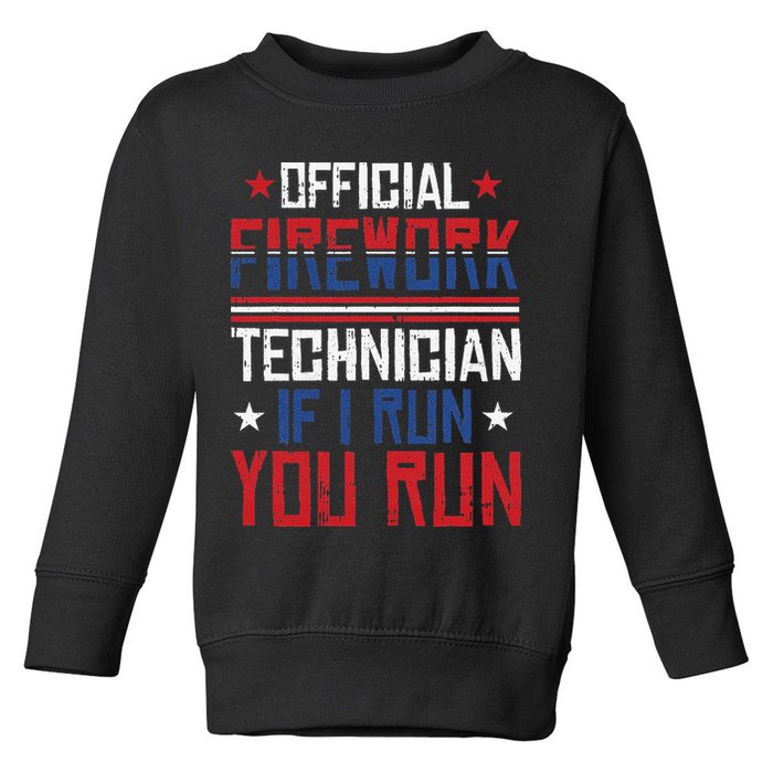 Firework Technician 4th Of July Funny USA Pyrotechnician Toddler Sweatshirt