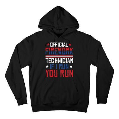 Firework Technician 4th Of July Funny USA Pyrotechnician Tall Hoodie
