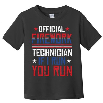 Firework Technician 4th Of July Funny USA Pyrotechnician Toddler T-Shirt