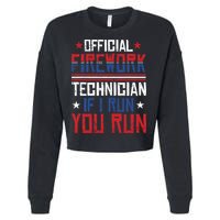 Firework Technician 4th Of July Funny USA Pyrotechnician Cropped Pullover Crew