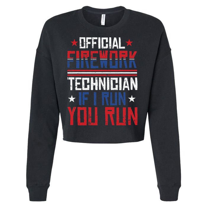 Firework Technician 4th Of July Funny USA Pyrotechnician Cropped Pullover Crew