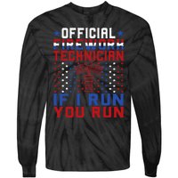 Firework Technician 4th Of July Funny USA Pyro Technician Tie-Dye Long Sleeve Shirt