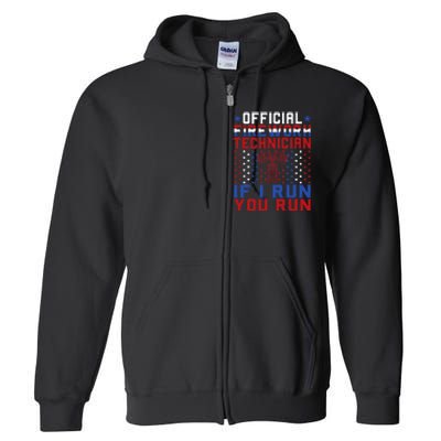 Firework Technician 4th Of July Funny USA Pyro Technician Full Zip Hoodie