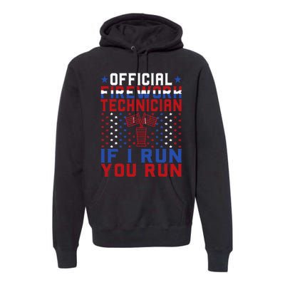 Firework Technician 4th Of July Funny USA Pyro Technician Premium Hoodie