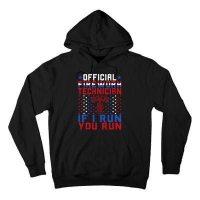 Firework Technician 4th Of July Funny USA Pyro Technician Tall Hoodie