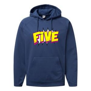 Five Text 5 Year Old Gift 5th Birthday Fifth Boy Performance Fleece Hoodie