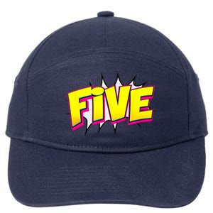 Five Text 5 Year Old Gift 5th Birthday Fifth Boy 7-Panel Snapback Hat