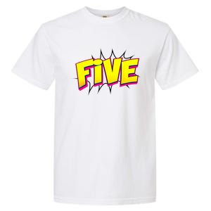 Five Text 5 Year Old Gift 5th Birthday Fifth Boy Garment-Dyed Heavyweight T-Shirt