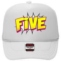 Five Text 5 Year Old Gift 5th Birthday Fifth Boy High Crown Mesh Back Trucker Hat