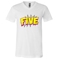 Five Text 5 Year Old Gift 5th Birthday Fifth Boy V-Neck T-Shirt