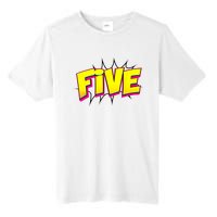 Five Text 5 Year Old Gift 5th Birthday Fifth Boy Tall Fusion ChromaSoft Performance T-Shirt