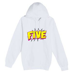 Five Text 5 Year Old Gift 5th Birthday Fifth Boy Premium Pullover Hoodie