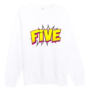 Five Text 5 Year Old Gift 5th Birthday Fifth Boy Premium Crewneck Sweatshirt