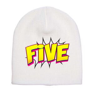 Five Text 5 Year Old Gift 5th Birthday Fifth Boy Short Acrylic Beanie