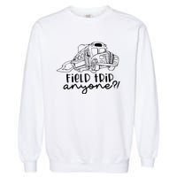 Field Trip Anyone Teacher Magic School Bus Garment-Dyed Sweatshirt