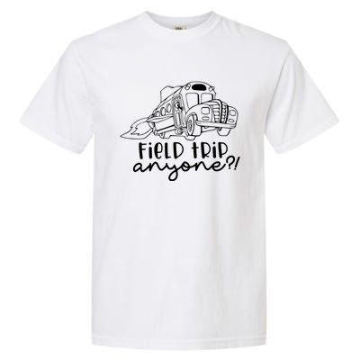 Field Trip Anyone Teacher Magic School Bus Garment-Dyed Heavyweight T-Shirt