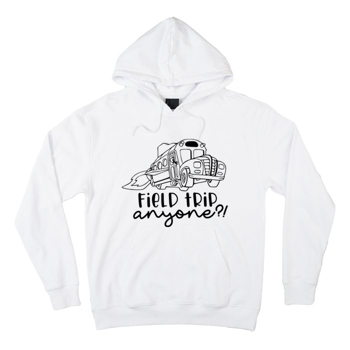 Field Trip Anyone Teacher Magic School Bus Hoodie