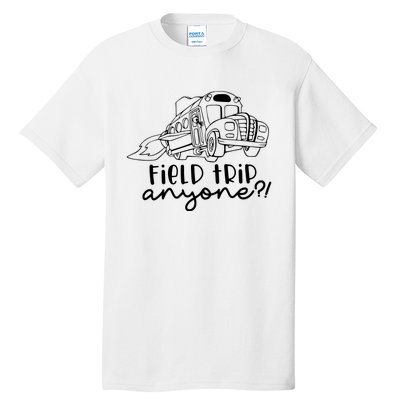 Field Trip Anyone Teacher Magic School Bus Tall T-Shirt