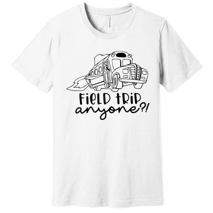 Field Trip Anyone Teacher Magic School Bus Premium T-Shirt